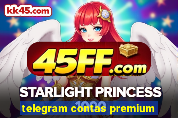 telegram contas premium